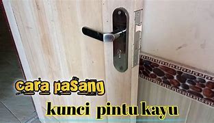 Cara Memasang Slot Pintu Bulat Dari Kayu Jati Belanda Yang Benar